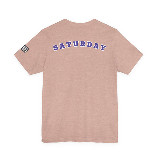 Day of the week Tee (Saturday)
