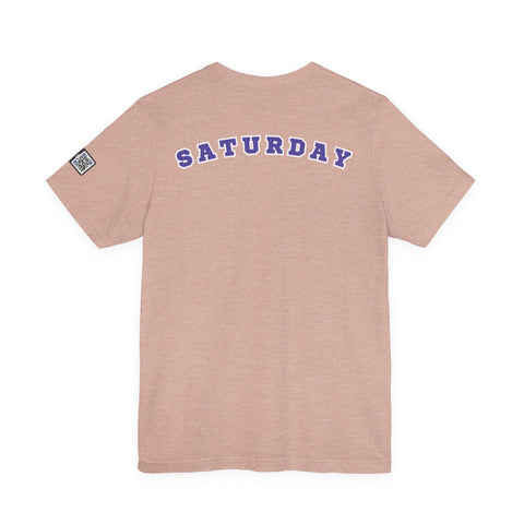Day of the week Tee (Saturday)