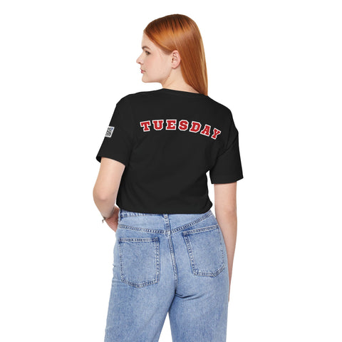 Day of the week Tee (Tuesday)