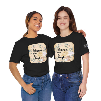 Momma Makes The Dough Short Sleeve Funny Cooking Shirt