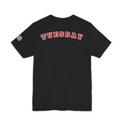 Day of the week Tee (Tuesday)
