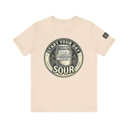Sourdough Starter Unisex shirt, Start Your Day Sour