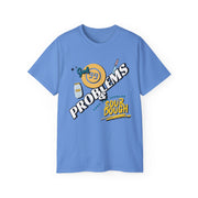 Sourdough Problems Tee, Funny Baking Shirt, Unisex Cotton T-Shirt, Culinary Gift, Baking Lover Apparel