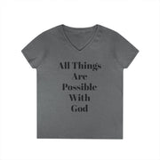 Inspirational Ladies' V-Neck T-Shirt - 'All Things Are Possible With God'