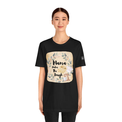 Momma Makes The Dough Short Sleeve Funny Cooking Shirt