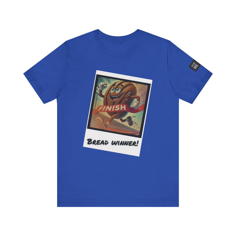 Funny Bread Winner Tee, Unisex Humor T-Shirt