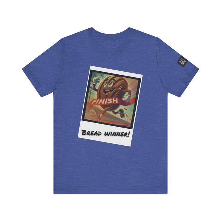 Funny Bread Winner Tee, Unisex Humor T-Shirt