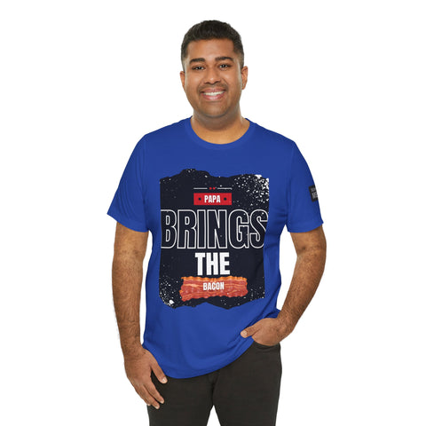 Funny Dad Joke Short Sleeve Tee, Papa Brings the Bacon