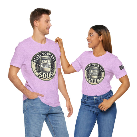Sourdough Starter Unisex shirt, Start Your Day Sour