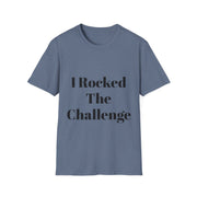 Unisex Softstyle T-Shirt with "I Rocked The Challenge" design in blue.