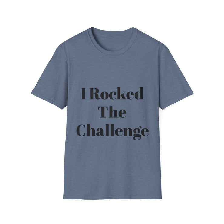 Unisex Softstyle T-Shirt with "I Rocked The Challenge" design in blue.