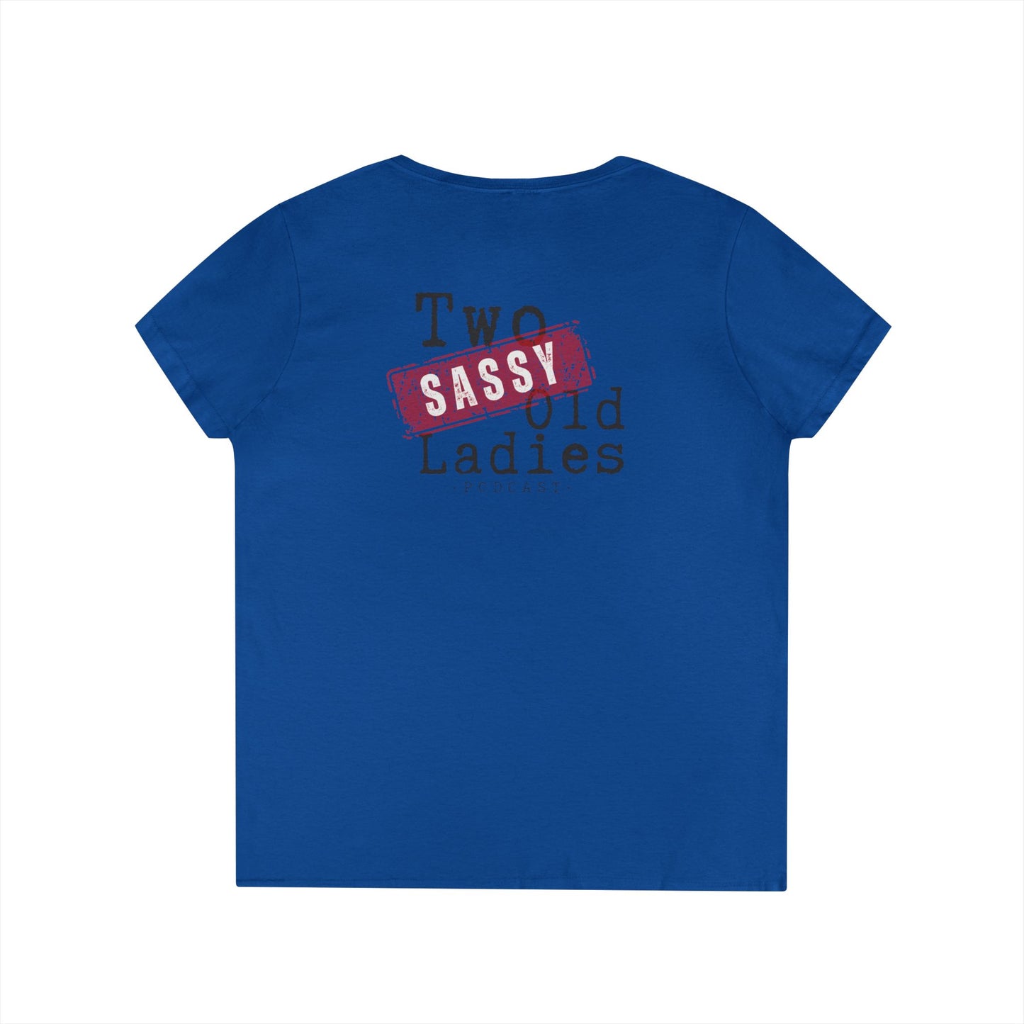 Sassy Ladies' V-Neck T-Shirt, Funny Tee, Gifts for Friends, Birthday Shirt, Retro Vibe, Mother's Day Gift