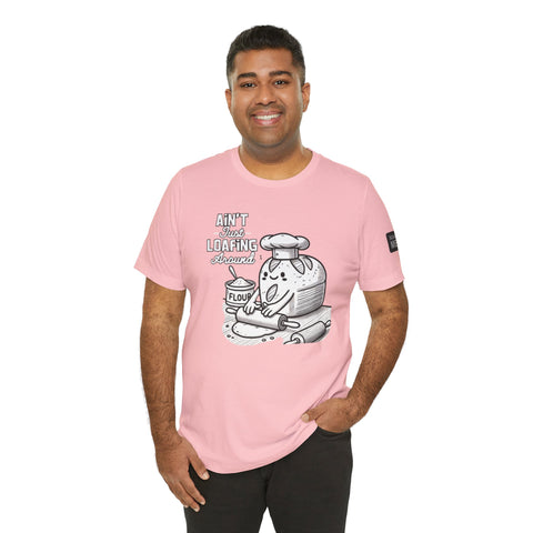 Unisex Humorous Baking Shirt, Ain&