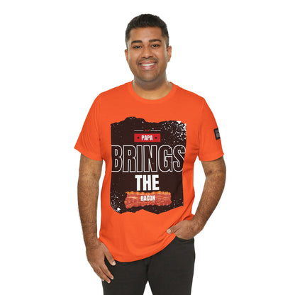 Funny Dad Joke Short Sleeve Tee, Papa Brings the Bacon