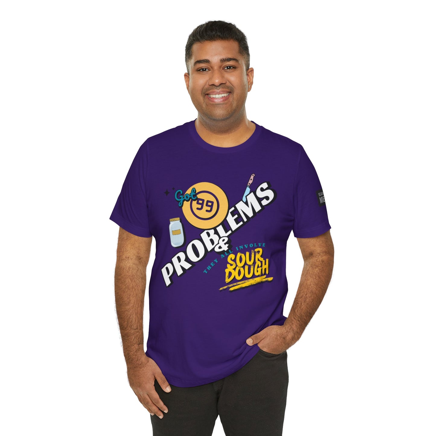 99 Sourdough Problems Fun Baking Shirt