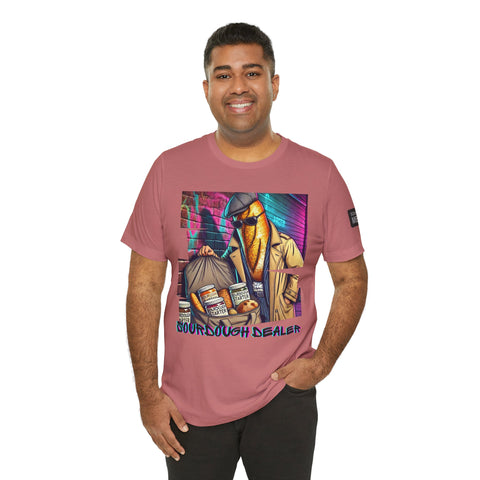 Sourdough dealer unisex tee
