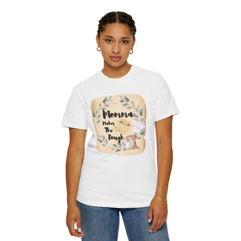 Unisex garment-dyed T-shirt with "Momma Makes The Dough" design, ideal gift for baking lovers.