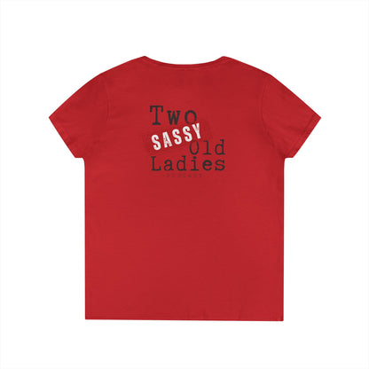 Sassy Ladies' V-Neck T-Shirt, Funny Tee, Gifts for Friends, Birthday Shirt, Retro Vibe, Mother's Day Gift
