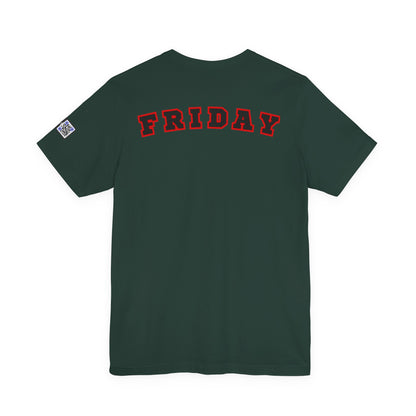 Day of the week Tee (Friday)