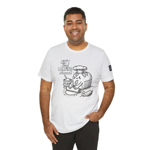 Unisex Humorous Baking Shirt, Ain&