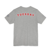 Day of the week Tee (Tuesday)