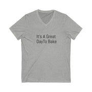 Baking Enthusiast V-Neck Tee with "It's A Great Day To Bake" text on gray fabric.