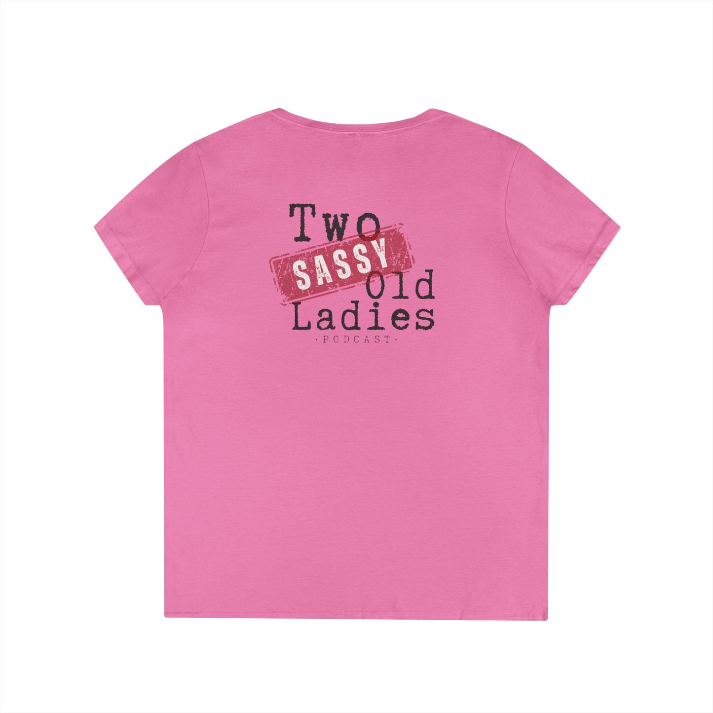 Sassy Ladies' V-Neck T-Shirt, Funny Tee, Gifts for Friends, Birthday Shirt, Retro Vibe, Mother's Day Gift