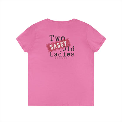 Sassy Ladies' V-Neck T-Shirt, Funny Tee, Gifts for Friends, Birthday Shirt, Retro Vibe, Mother's Day Gift