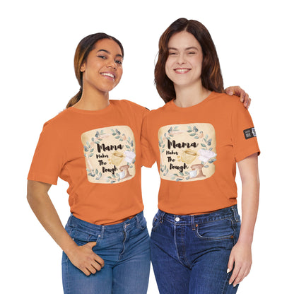 Momma Makes The Dough Short Sleeve Funny Cooking Shirt
