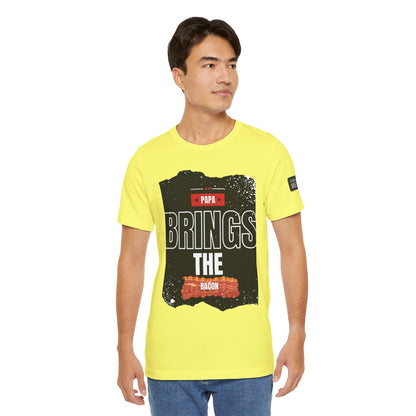 Funny Dad Joke Short Sleeve Tee, Papa Brings the Bacon