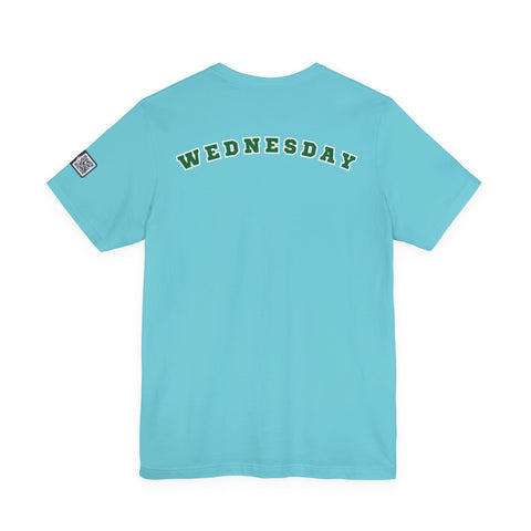 Wednesday Reminder Tee, Cute Graphic Shirt, Unisex Tee for Casual Wear, Funny Gift for Friends, Everyday Humor Tee