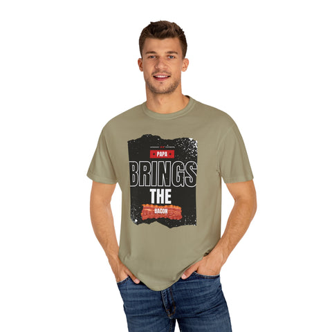 Unisex garment-dyed t-shirt with "Papa Brings the Bacon" design, perfect gift for dads.