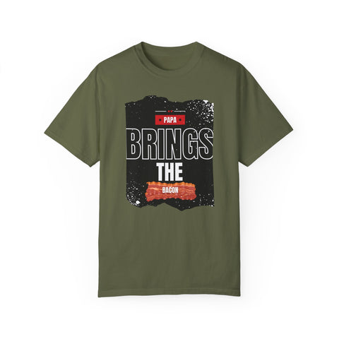 Unisex garment-dyed T-shirt with "Papa Brings the Bacon" design, perfect gift for dads.