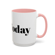Motivational Accent Coffee Mug with "Do It Today" text, pink handle and interior, perfect for home or office.