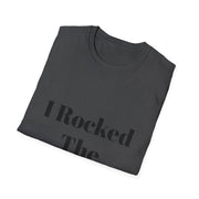 Unisex Softstyle T-Shirt with "I Rocked The Challenge" text, folded neatly, made from 100% ring-spun cotton.