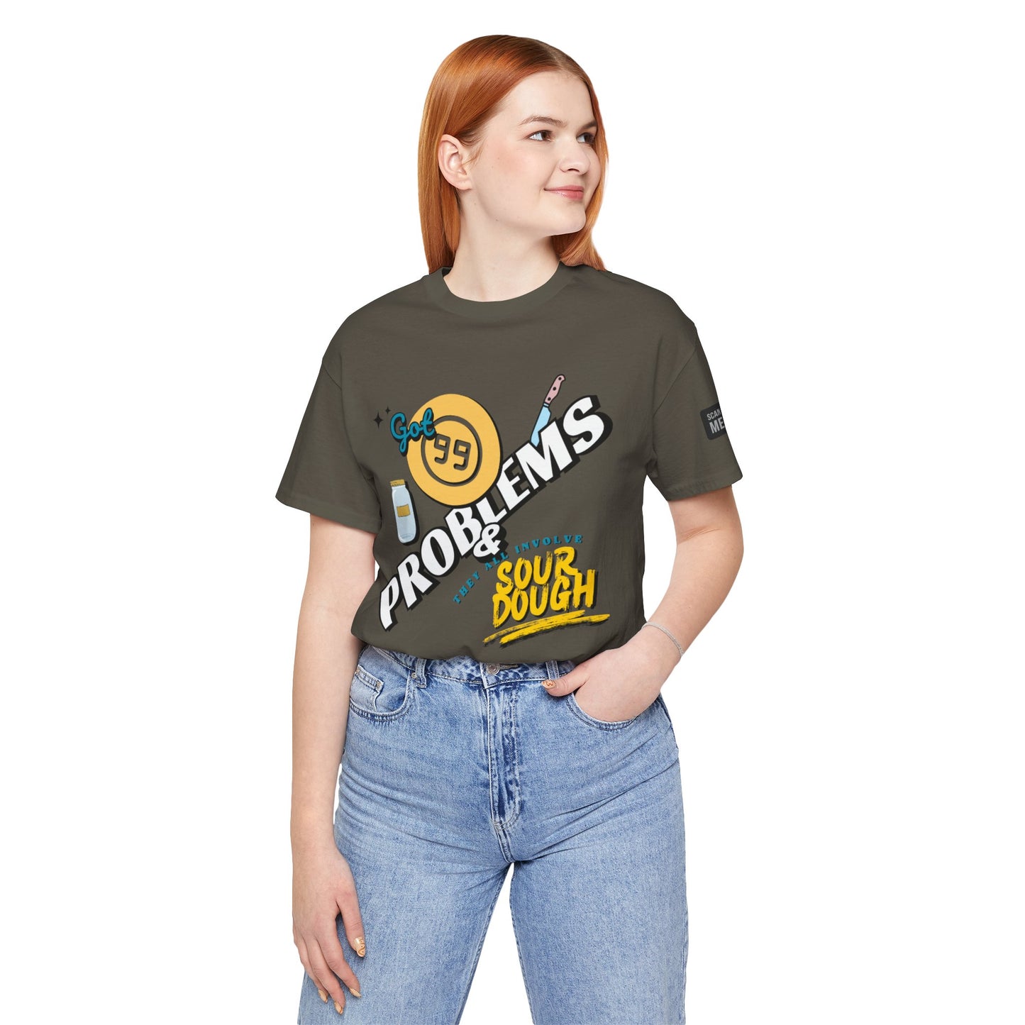 99 Sourdough Problems Fun Baking Shirt
