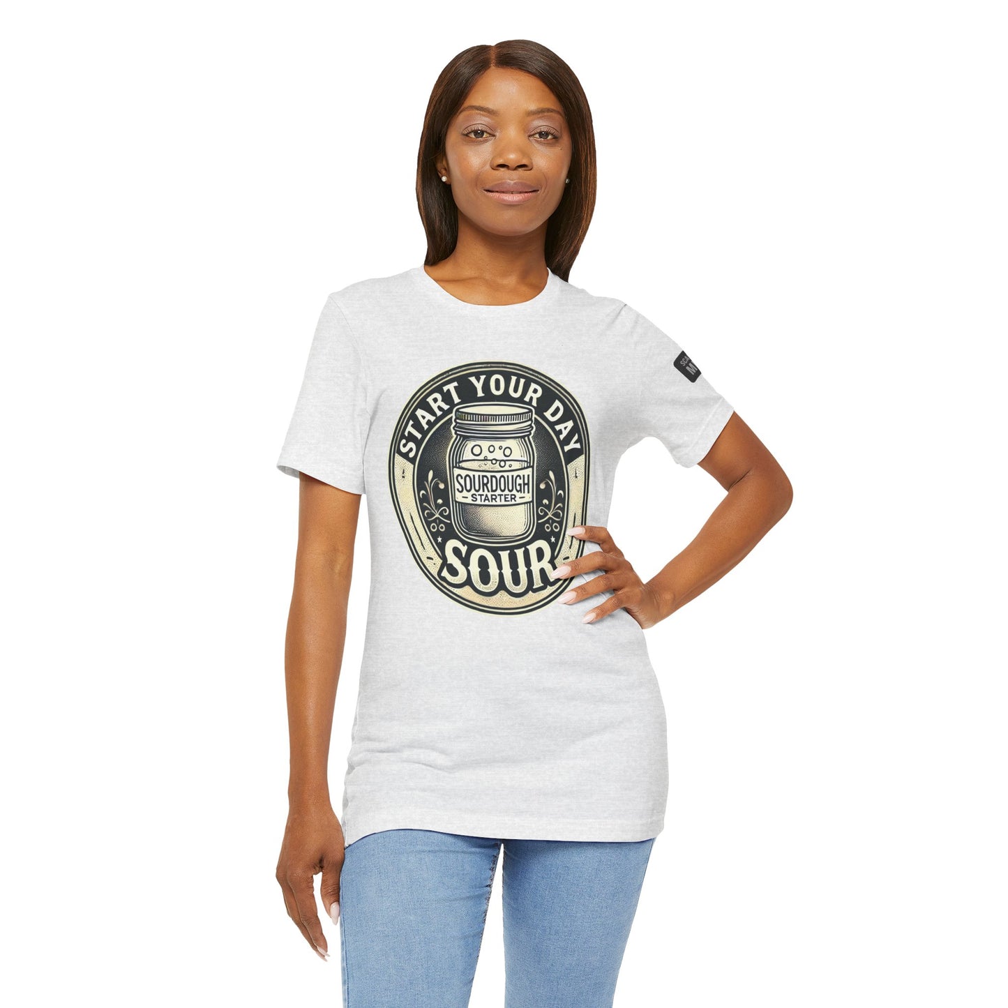Start Your Day Sour Sourdough Starter Unisex shirt,