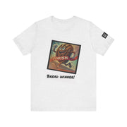 Funny Bread Winner Tee, Unisex Humor T-Shirt