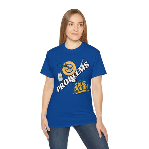 Sourdough Problems Tee, Funny Baking Shirt, Unisex Cotton T-Shirt, Culinary Gift, Baking Lover Apparel