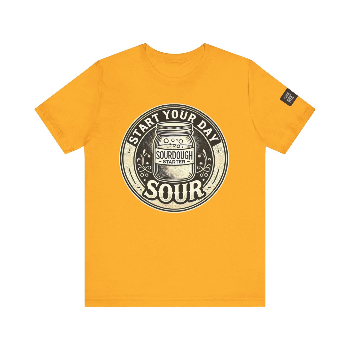 Start Your Day Sour Sourdough Starter Unisex shirt,