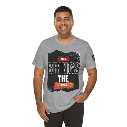 Funny Dad Joke Short Sleeve Tee, Papa Brings the Bacon