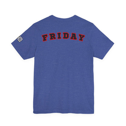 Day of the week Tee (Friday)