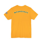 Wednesday Reminder Tee, Cute Graphic Shirt, Unisex Tee for Casual Wear, Funny Gift for Friends, Everyday Humor Tee