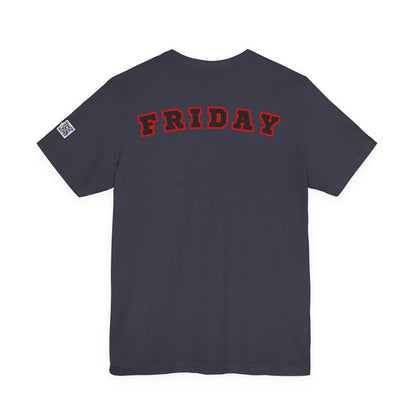 Day of the week Tee (Friday)