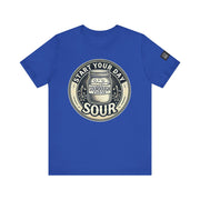 Sourdough Starter Unisex shirt, Start Your Day Sour