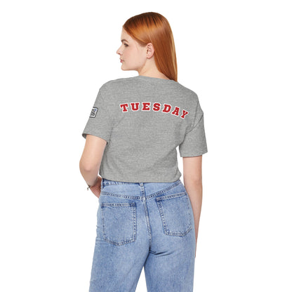 Day of the week Tee (Tuesday)