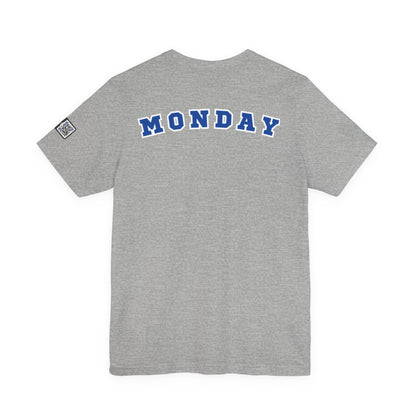 Day of the week Tee (Monday)