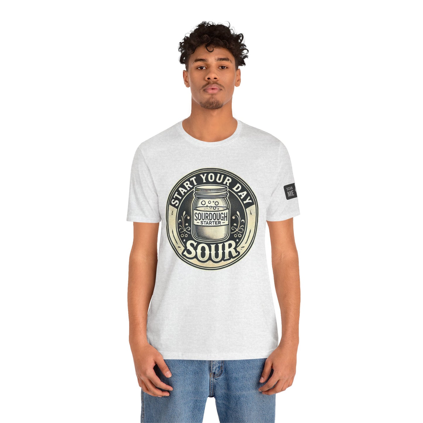 Start Your Day Sour Sourdough Starter Unisex shirt,