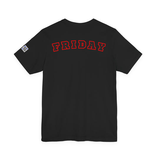 Day of the week Tee (Friday)
