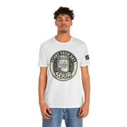 Sourdough Starter Unisex shirt, Start Your Day Sour